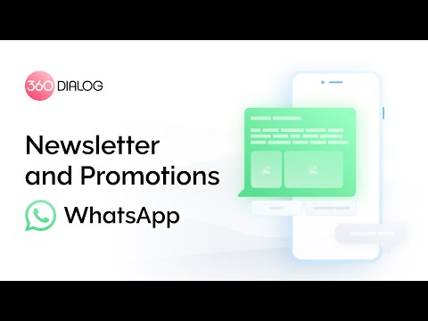 WhatsApp Newsletter and Promotions | 360dialog