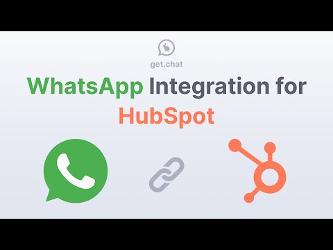 WhatsApp Integration on HubSpot: Features